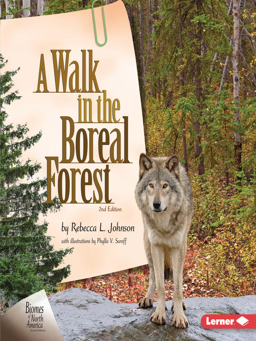 Title details for A Walk in the Boreal Forest by Rebecca L. Johnson - Available